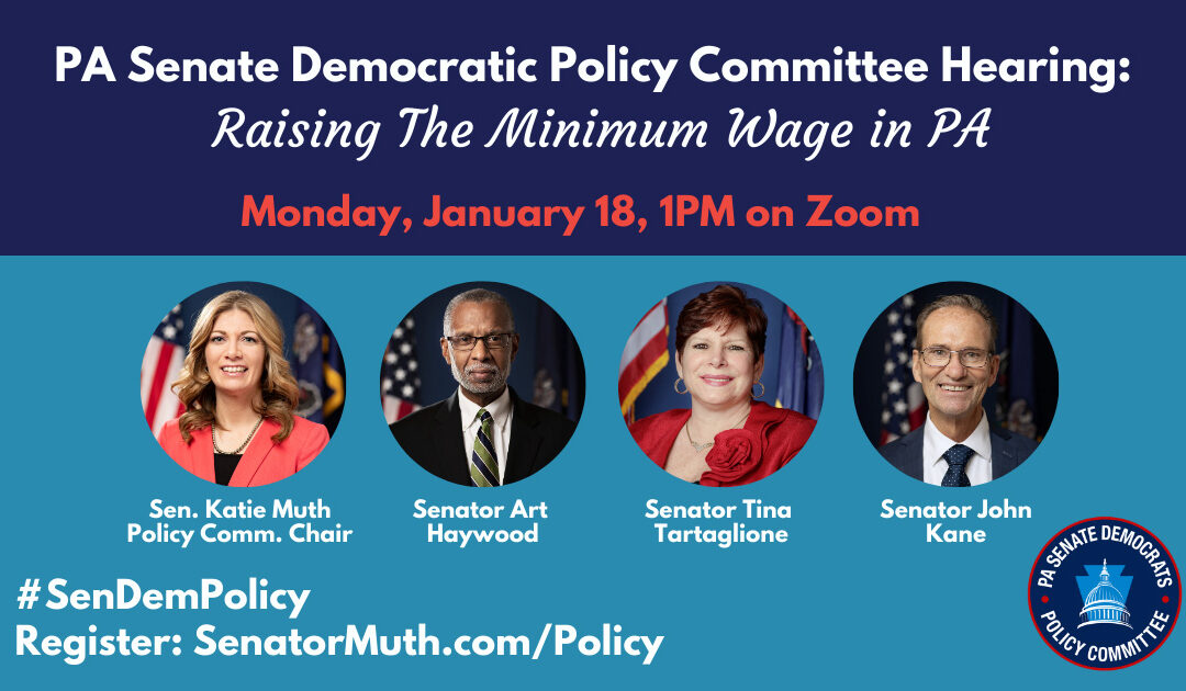Policy Hearing - Raising The Minimum Wage in PA